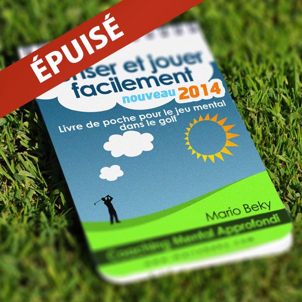 Livre de poche pour le jeu mental dans le golf Coaching mental approfondi epuise Mario Beky