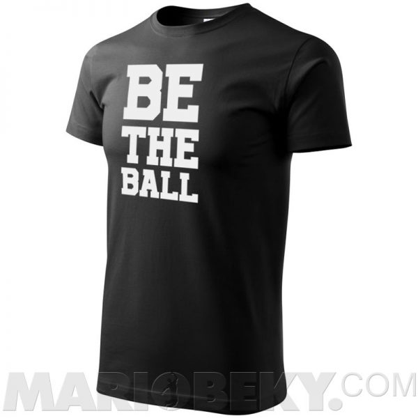 Be The Ball T-shirt