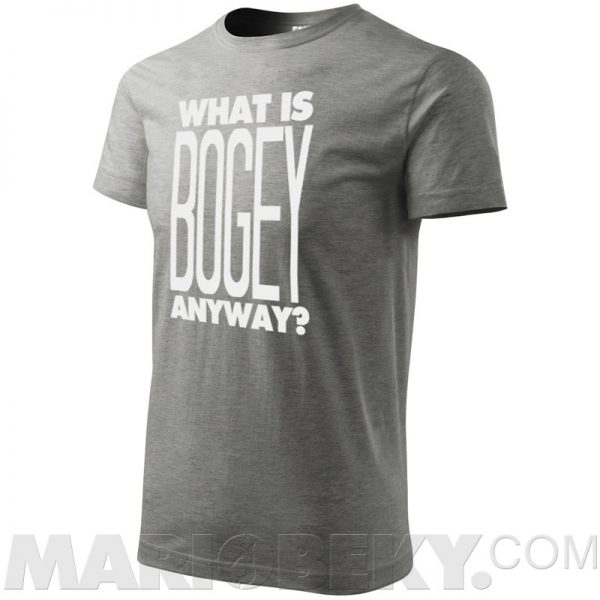 What Is Bogey T-shirt