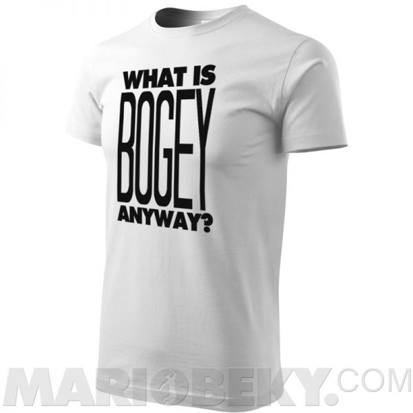 What Is Bogey T-shirt