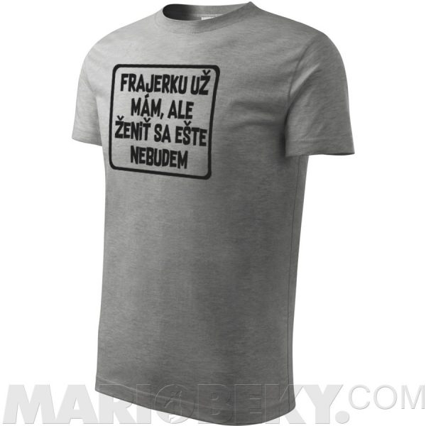 Frajerku mám Tričko
