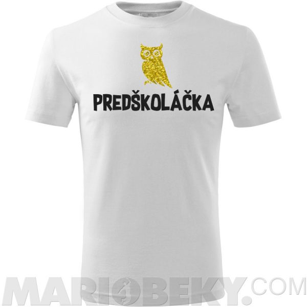 Múdra Predškoláčka Tričko