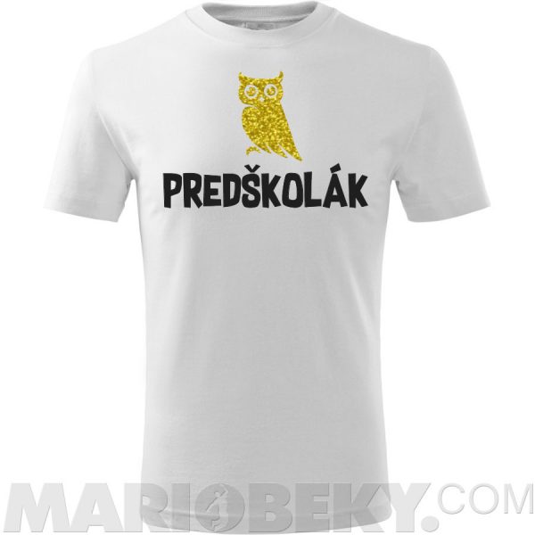 Múdry Predškolák Tričko