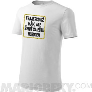 Frajerku mám Tričko