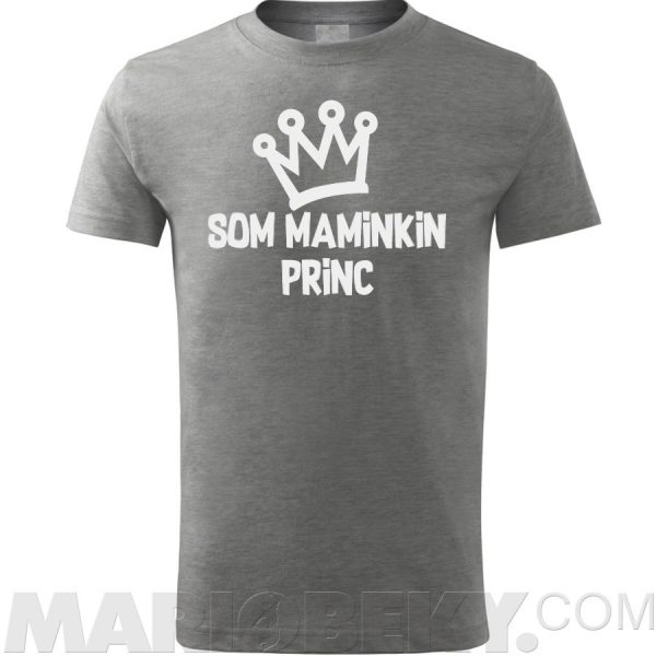 Maminkin Princ Tričko