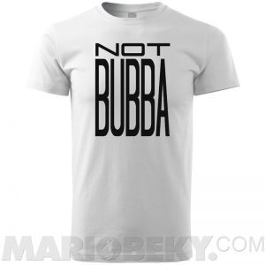 Not Bubba Golf T-shirt