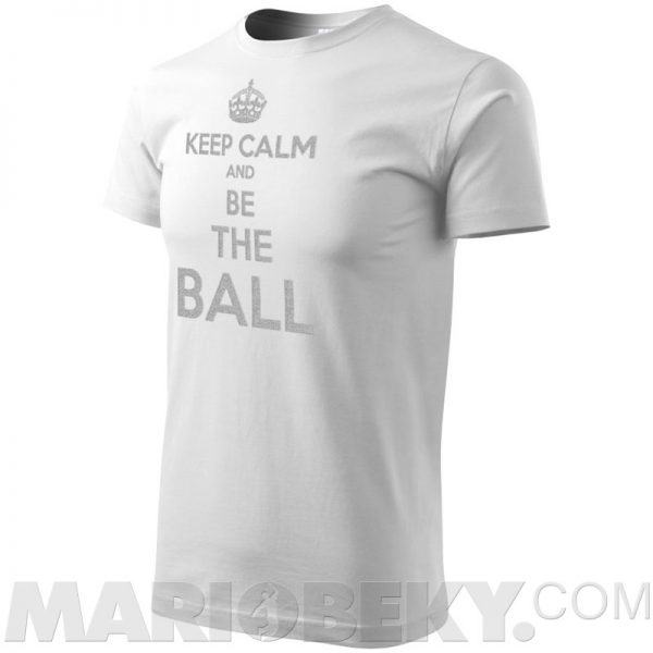 Keep Calm Be The Ball T-shirt