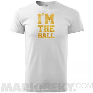 Great I'm The Ball T-shirt