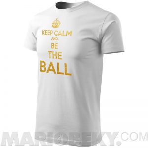 Keep Calm Be The Ball T-shirt