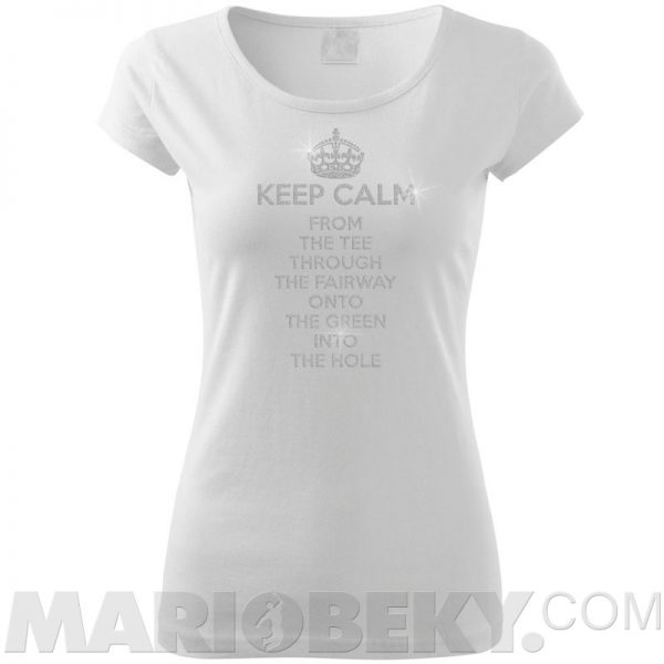 Keep Calm Fairway T-shirt Ladies
