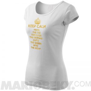 Keep Calm Fairway T-shirt Ladies