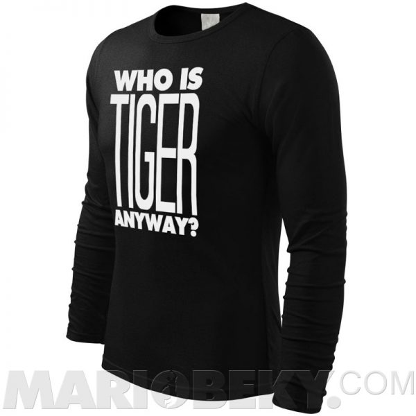 Who Is Tiger Long Sleeve T-shirt