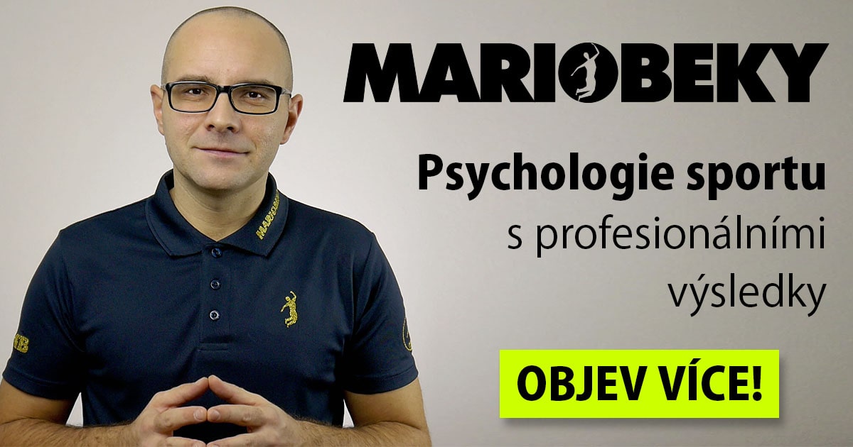 MARIOBEKY Psychologie sportu s profesionálními výsledky
