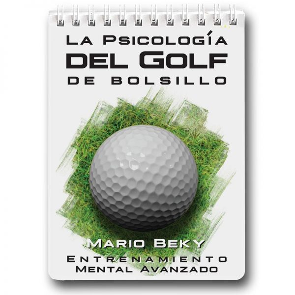 La Psicología del Golf de Bolsillo Mario Beky